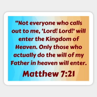 Bible Verse Matthew 7:21 Sticker